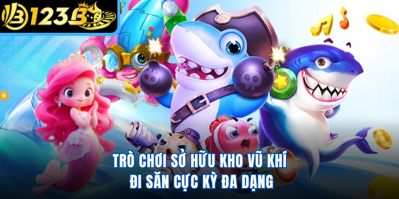 Trò chơi sở hữu kho vũ khí đi săn cực kỳ đa dạng